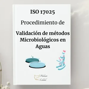 Procedimiento P06 - Validación microbiológica Agua