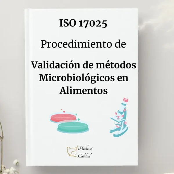 Procedimiento P06 - Validación microbiológica alimentos