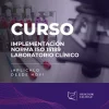 Curso implementación ISO 15189